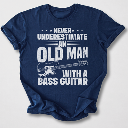 Never Underestimate Bass T-Shirt