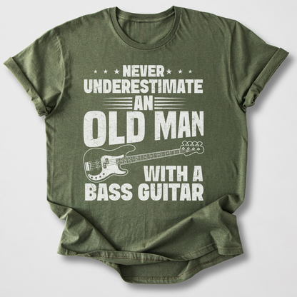Never Underestimate Bass T-Shirt