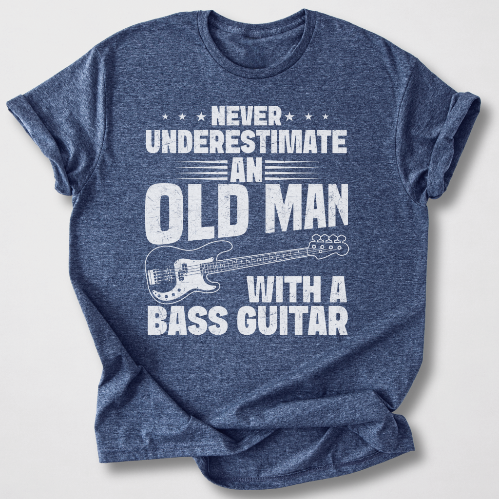Never Underestimate Bass T-Shirt
