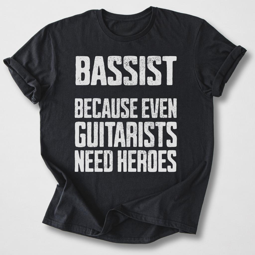 Bassist Hero T-Shirt
