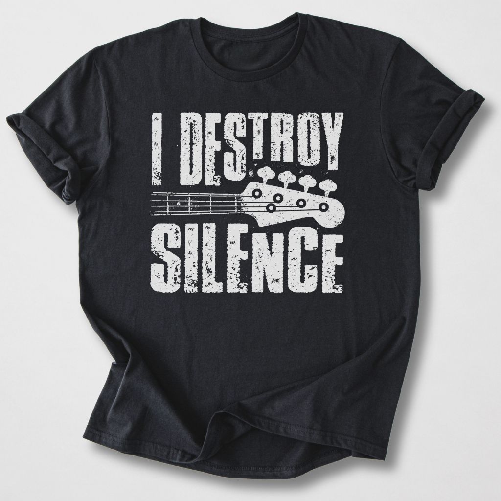 I Destroy Silence Bass T-Shirt