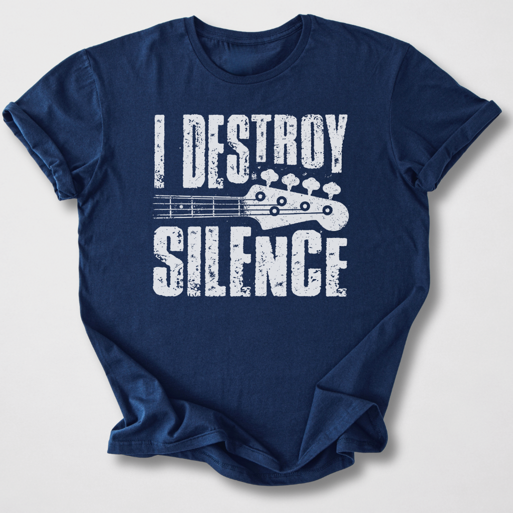 I Destroy Silence Bass T-Shirt