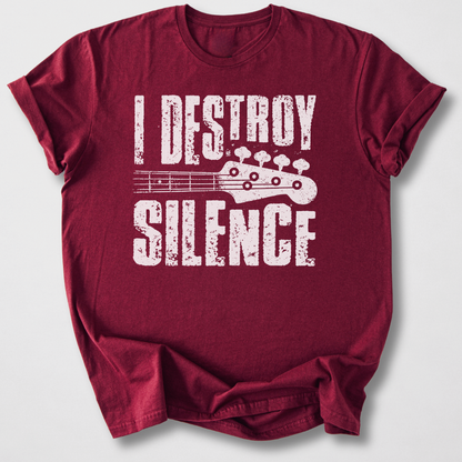 I Destroy Silence Bass T-Shirt