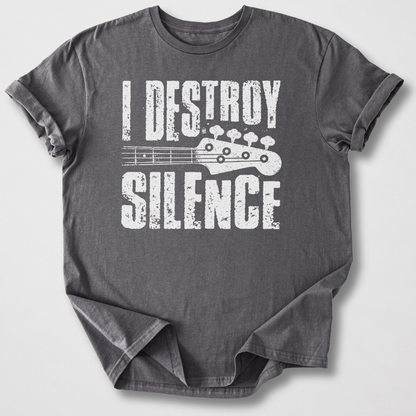 I Destroy Silence Bass T-Shirt