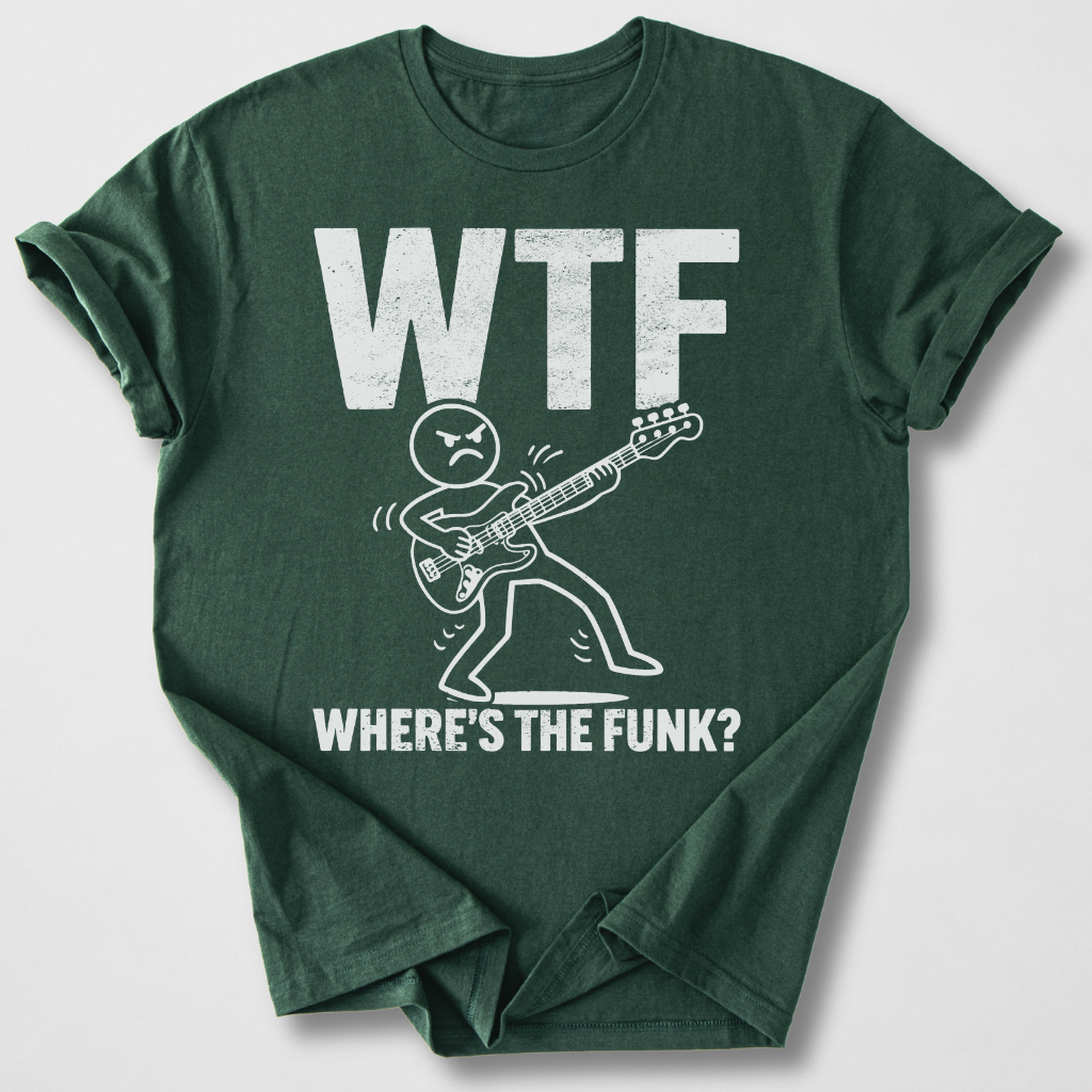 Where's The Funk? Bass T-Shirt