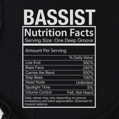 Bassist Nutrition Facts T-Shirt