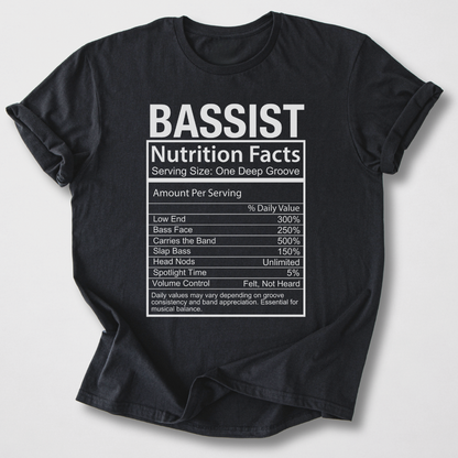 Bassist Nutrition Facts T-Shirt