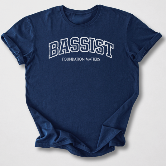 Bassist Foundation Matters T-Shirt