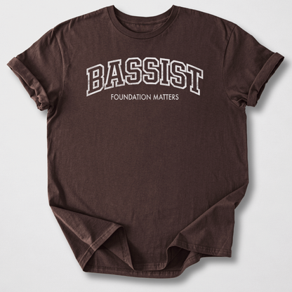 Bassist Foundation Matters T-Shirt