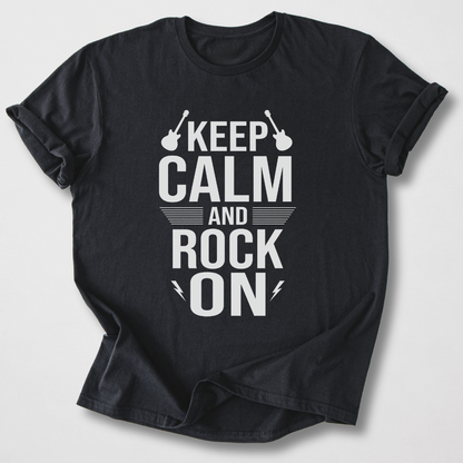 Keep Calm And Rock On T-Shirt