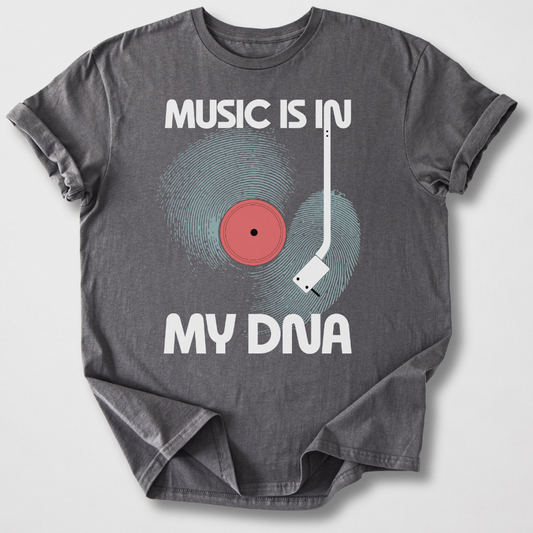 Music Is In My DNA T-Shirt