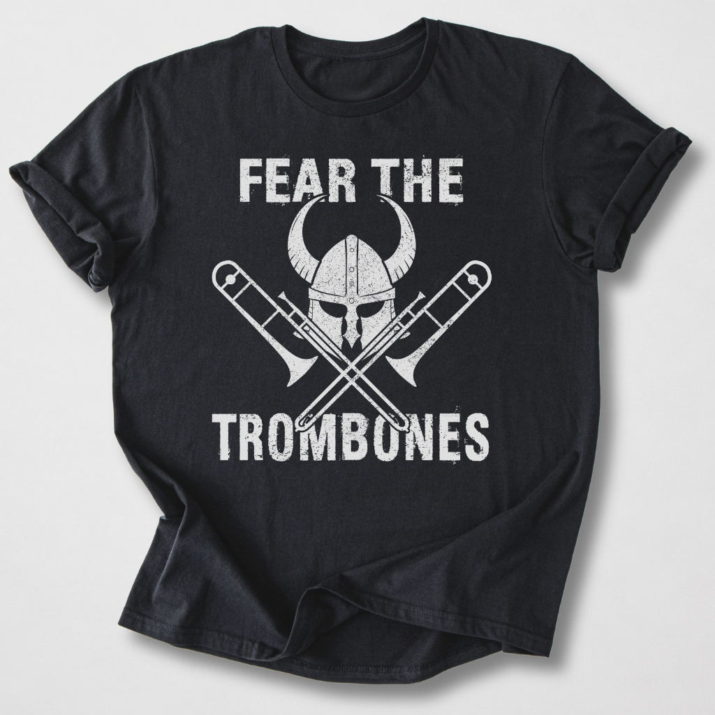 Fear The Trombones T-Shirt