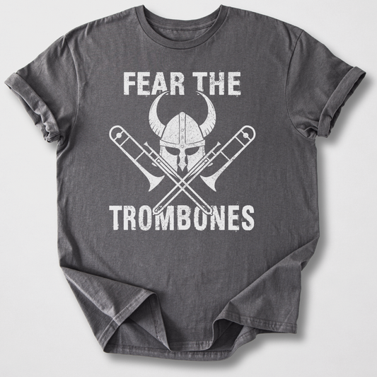 Fear The Trombones T-Shirt