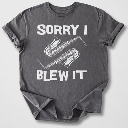 Sorry I Blew It Saxophone T-Shirt