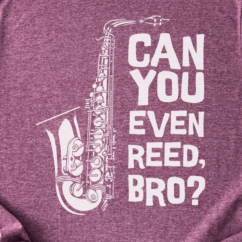 Can You Even Reed Bro? T-Shirt
