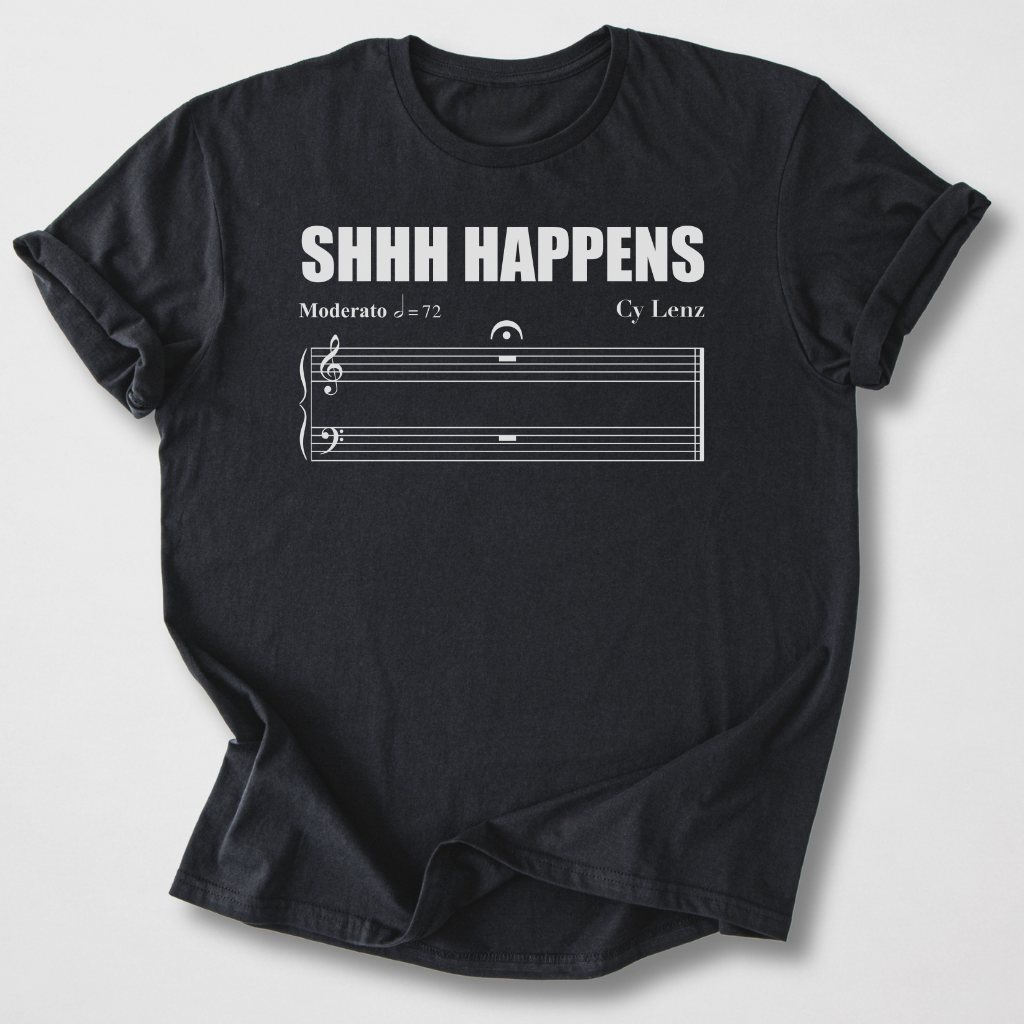 Shhh Happens T-Shirt