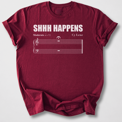 Shhh Happens T-Shirt