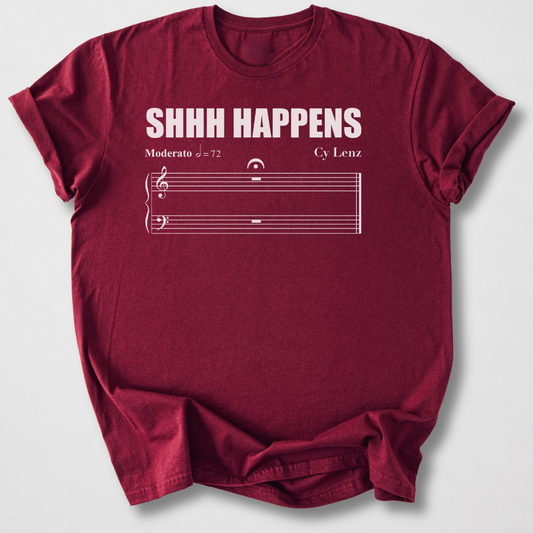 Shhh Happens T-Shirt