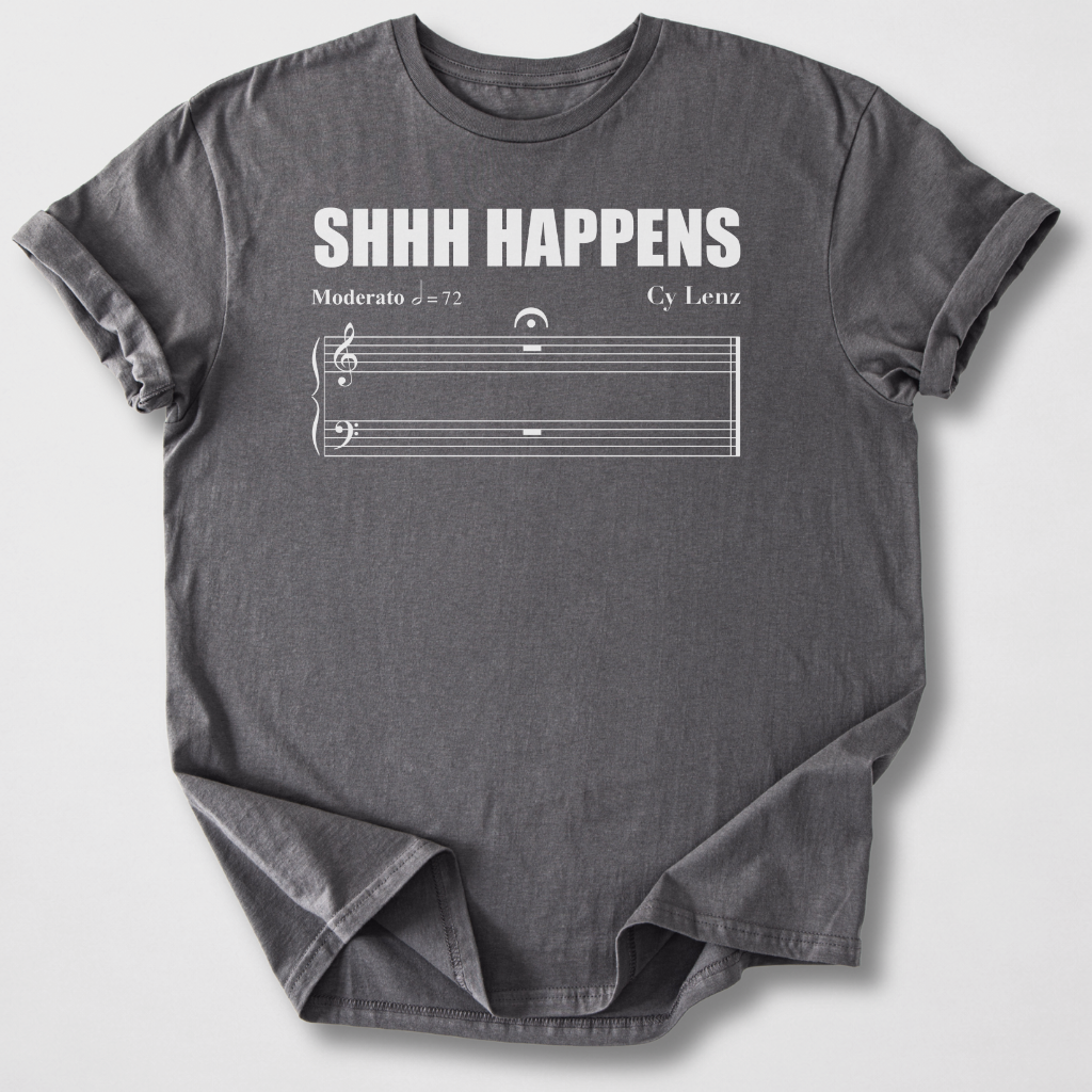 Shhh Happens T-Shirt