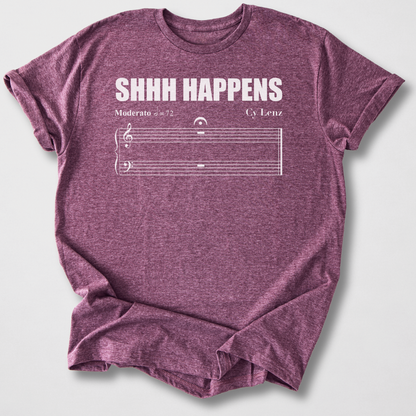 Shhh Happens T-Shirt