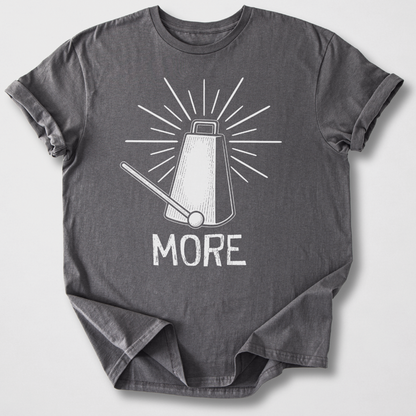More Cowbell T-Shirt