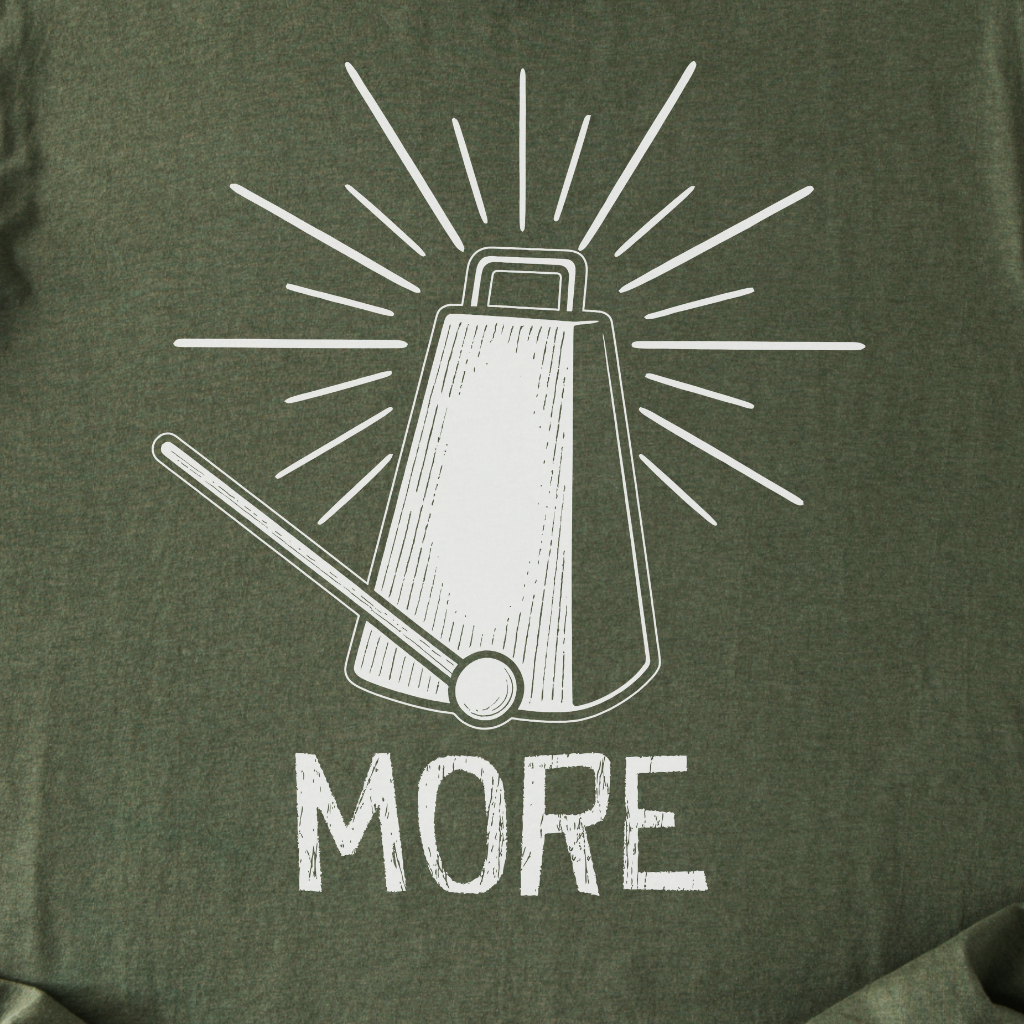 More Cowbell T-Shirt