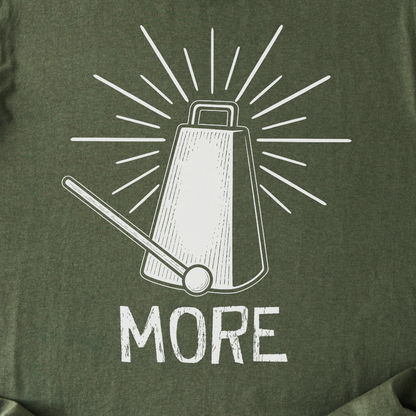 More Cowbell T-Shirt