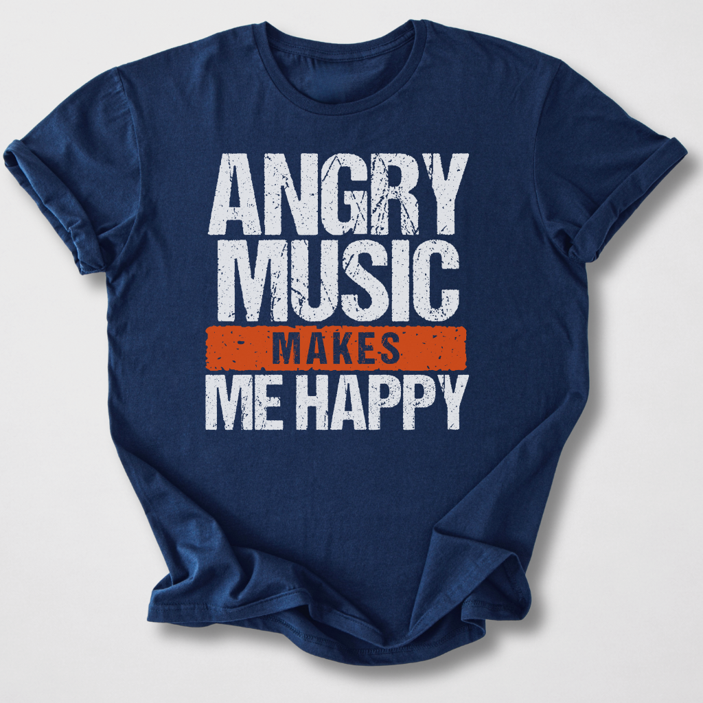Angry Music Makes Me Happy T-Shirt