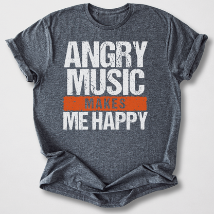 Angry Music Makes Me Happy T-Shirt