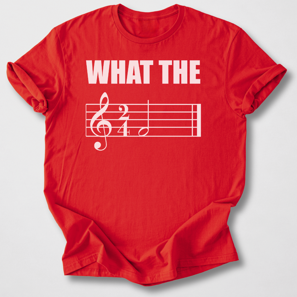 What The F T-Shirt