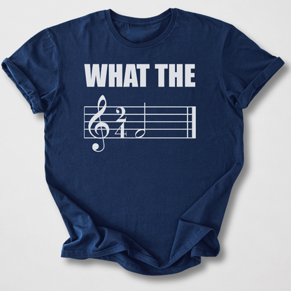 What The F T-Shirt