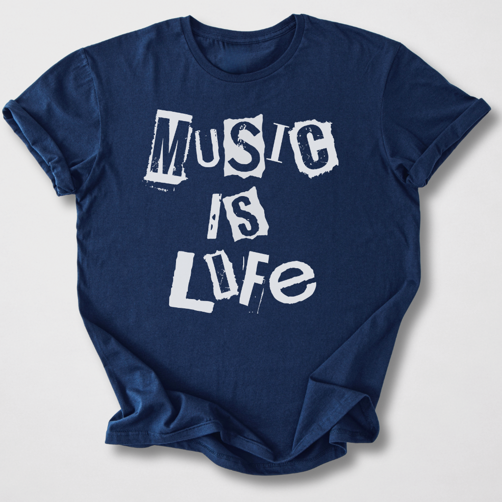 Music Is Life T-Shirt