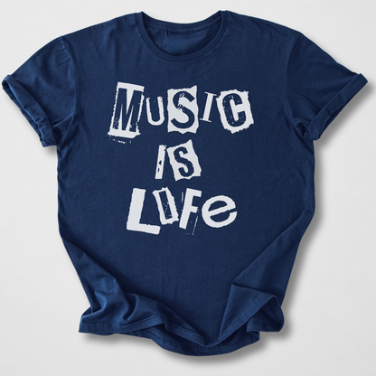 Music Is Life T-Shirt