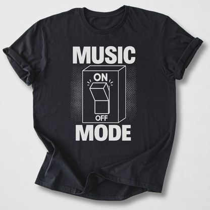Music Mode On T-Shirt