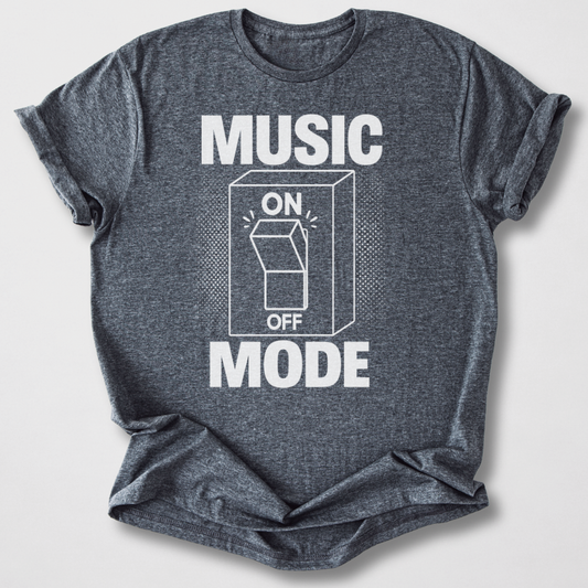 Music Mode On T-Shirt