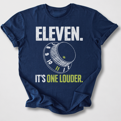 Eleven It's One Louder T-Shirt