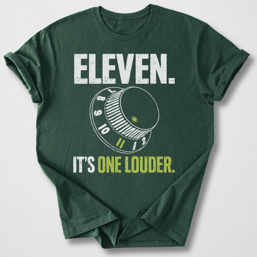 Eleven It's One Louder T-Shirt