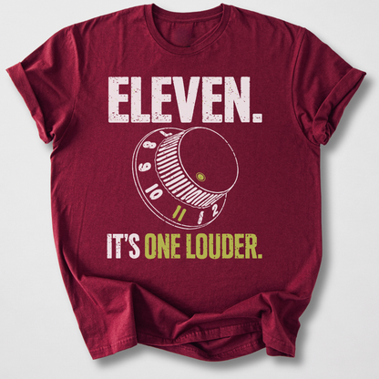 Eleven It's One Louder T-Shirt