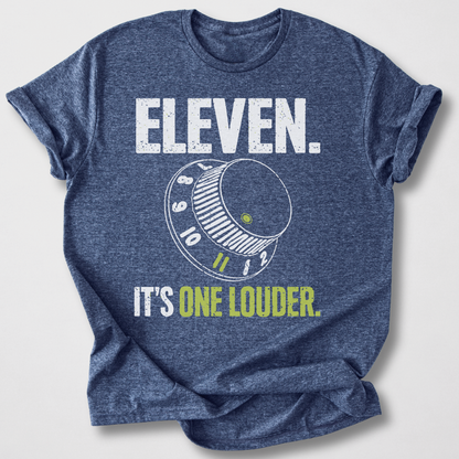 Eleven It's One Louder T-Shirt