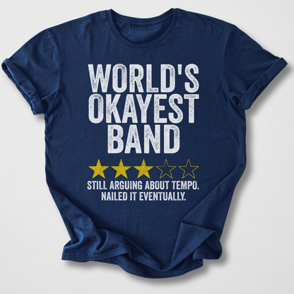 World's Okayest Band T-Shirt