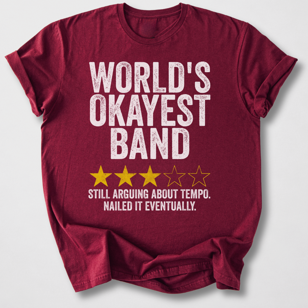 World's Okayest Band T-Shirt