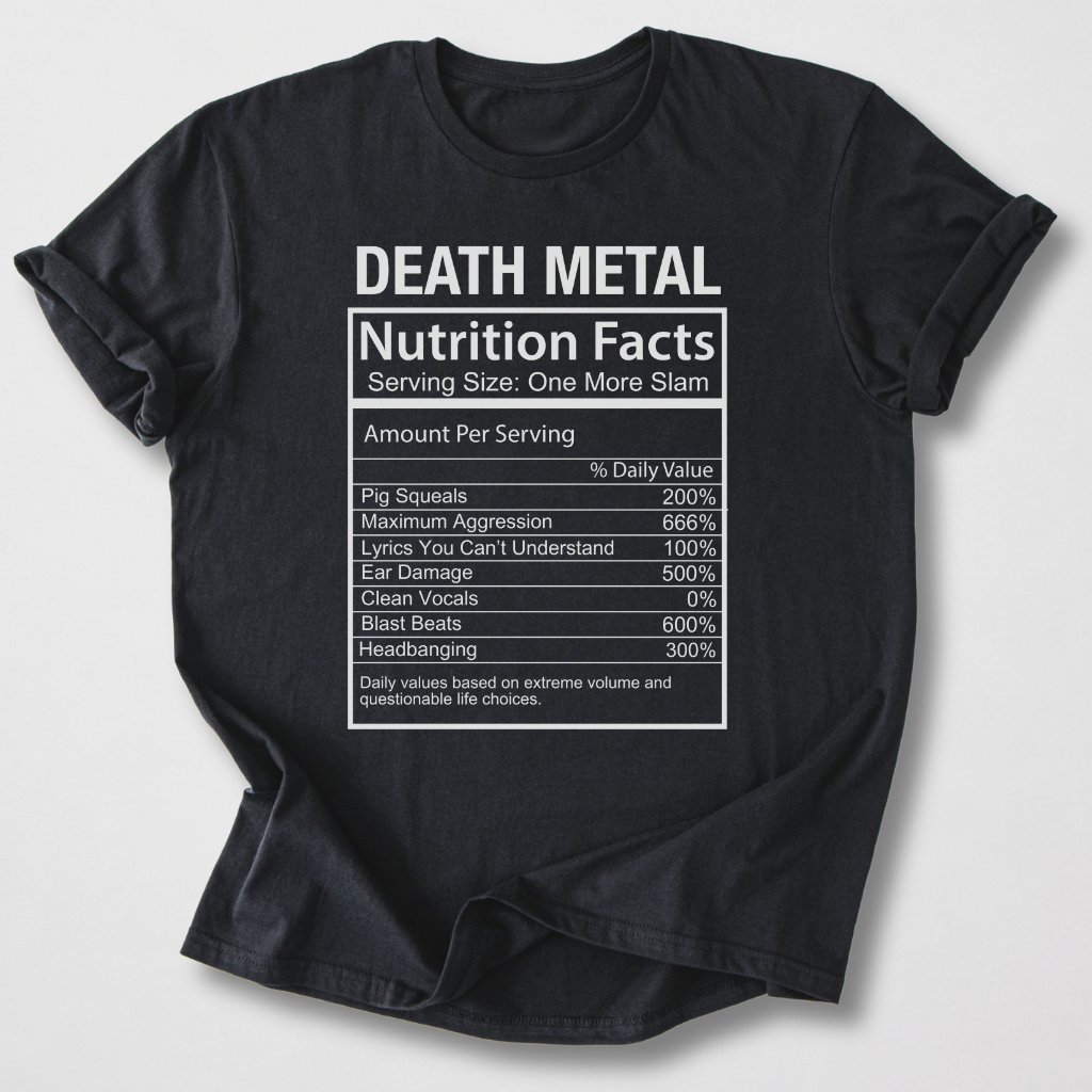 Death Metal Nutrition Facts T-Shirt