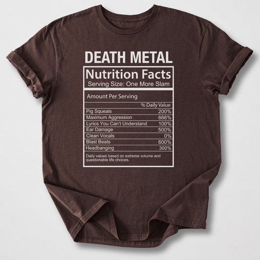 Death Metal Nutrition Facts T-Shirt