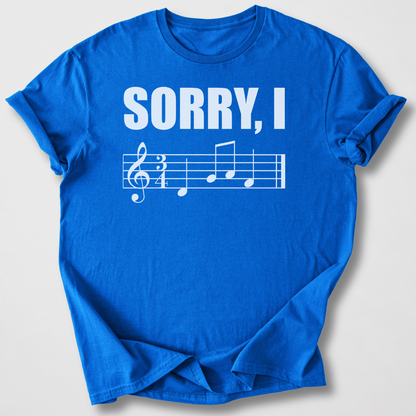 Sorry I DGAF T-Shirt