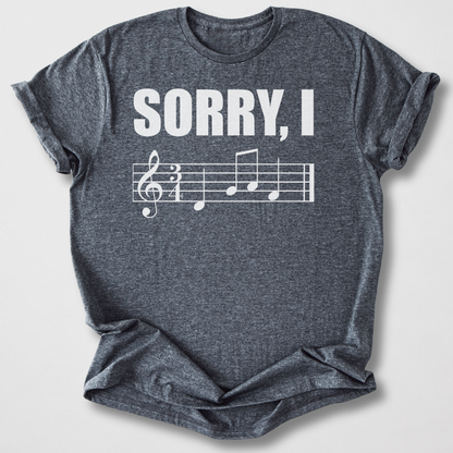 Sorry I DGAF T-Shirt