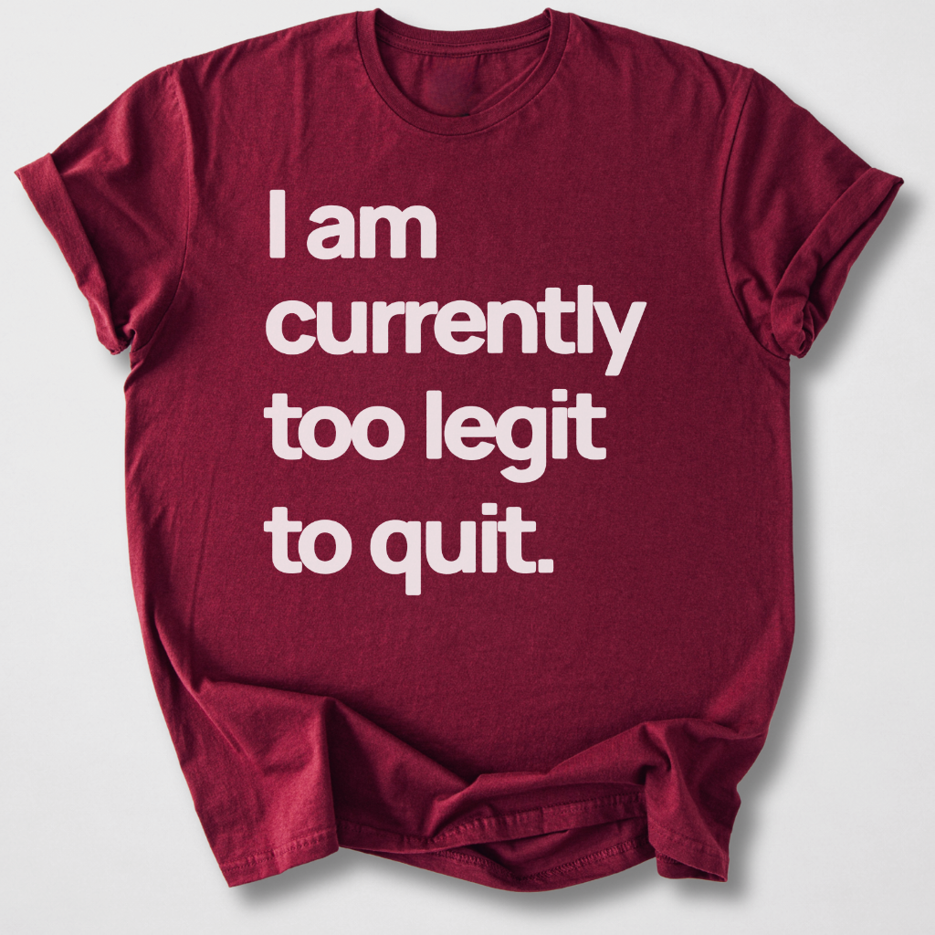 Too Legit T-Shirt
