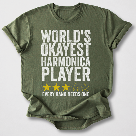 Okayest Harmonica Player T-Shirt