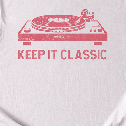Keep It Classic Vinyl T-Shirt