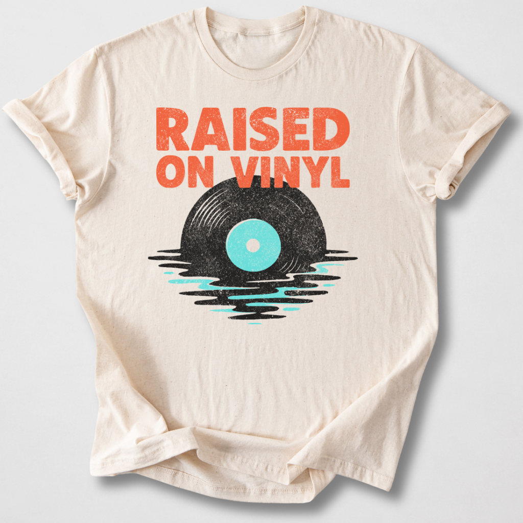 Raised On Vinyl T-Shirt