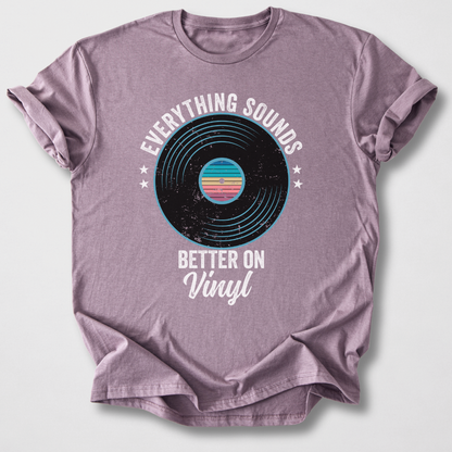 Everything Better On Vinyl T-Shirt